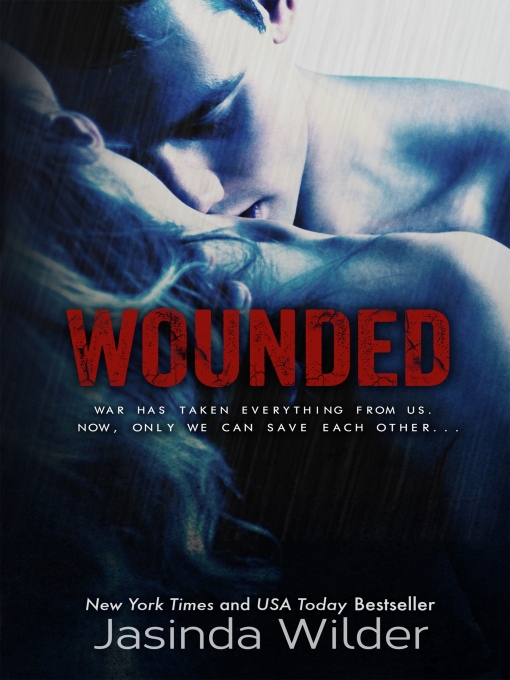 Title details for Wounded by Jasinda Wilder - Wait list